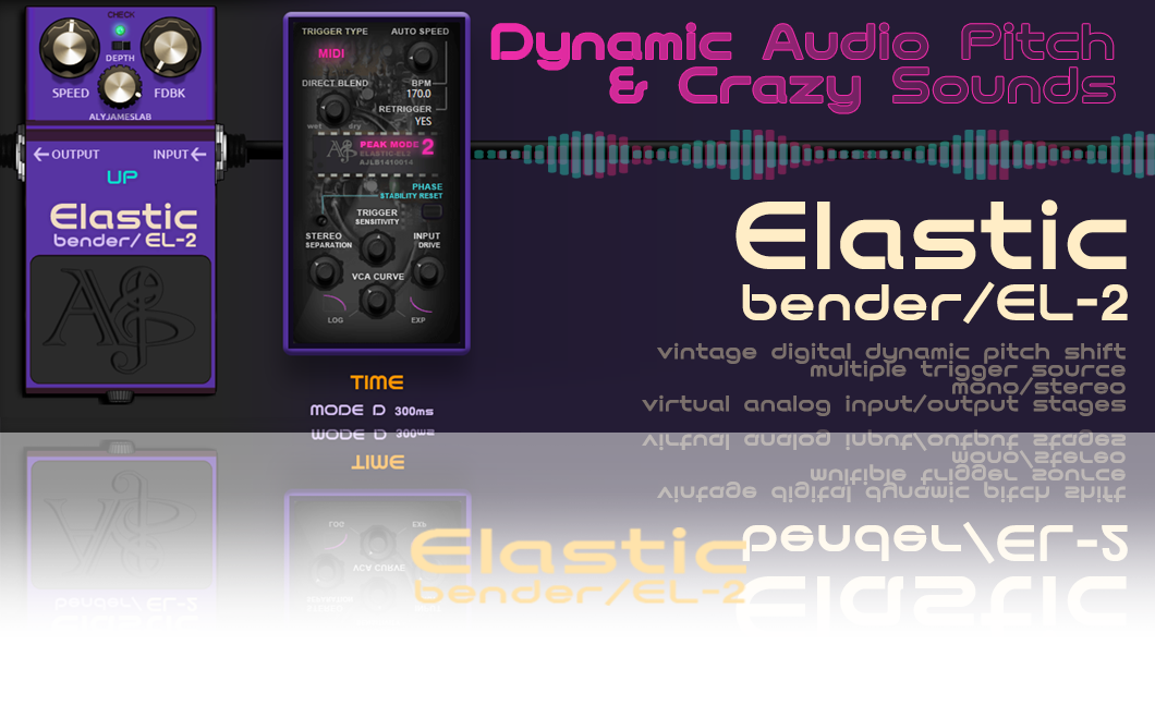 Elastic Bender EL 2.0 (Dynamic PitchShifter, Delay,
                  Flanger, Chorus FX)